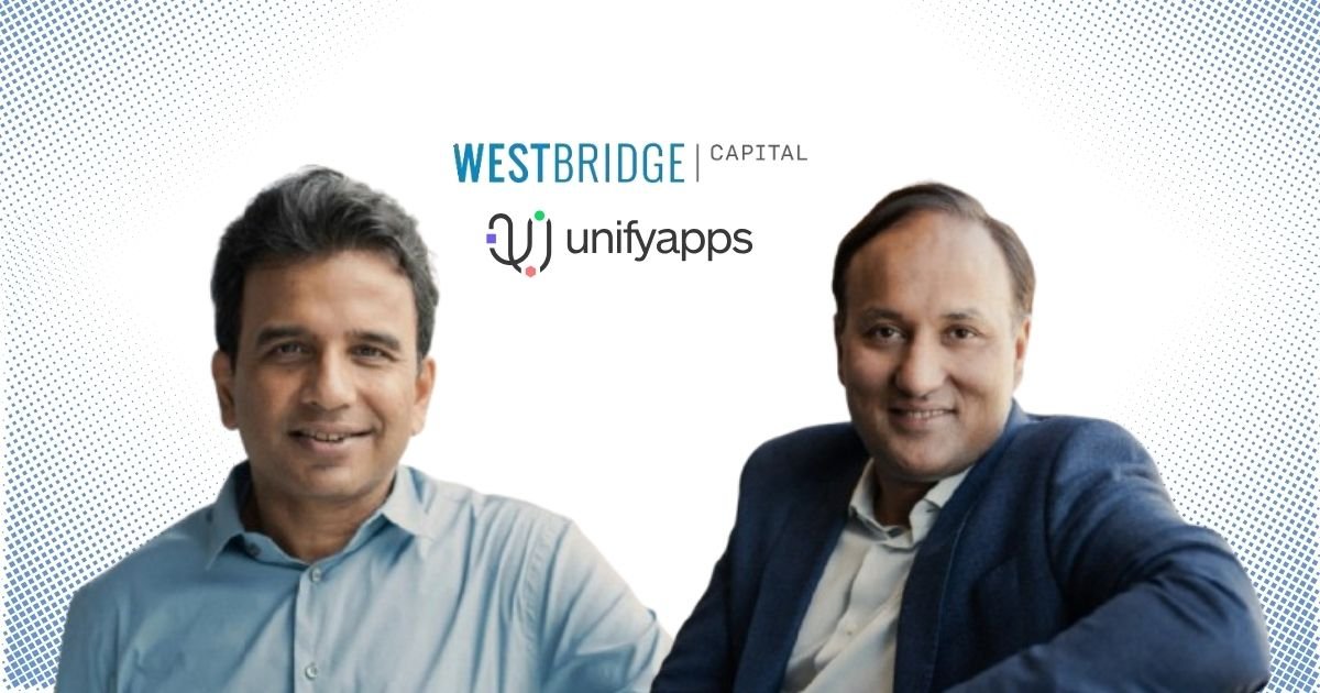 WestBridge Bets Big on Enterprise AI. Inside UnifyApps’ ₹439 Crores Series-B